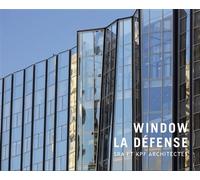 Window La Défense Sra et kfp architectes - Jean-Philippe Hugron - Archibooks - broché - Monographie