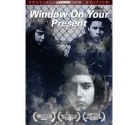 Window On Your Present