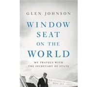 Window Seat on the World by Glen Johnson Glen Johnson (Auteur)