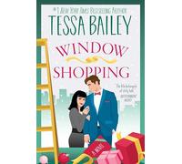 Window Shopping: An Opposites-Attract Christmas Romance with a Charming Twist from the Author of Wreck the Halls