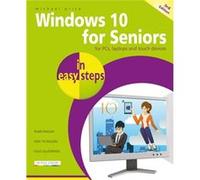 Windows 10 for Seniors in easy steps by Michael Price Inconnu (Auteur)