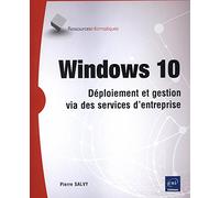 Windows 10 - Gestion et maintenance du système en environnement d'entreprise