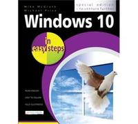 Windows 10 in easy steps Special Edition to Venture Further by Michael Price & Mike McGrath Mike Mcgrath & Michael Price (Auteur)