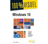Windows 10 - Mille T - Ma Editions - broché - Manuel
