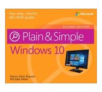 Windows 10 Plain Simple by Michael Miller Inconnu (Auteur)