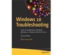 Windows 10 Troubleshooting by Mike Halsey Mike Halsey (Auteur)