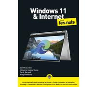 Windows 11 et Internet Mégapoche Pour les Nuls John R. Levine (Auteur), Andy Rathbone (Auteur), Margaret Levine Young (Auteur), Carol Baroudi (Auteur)