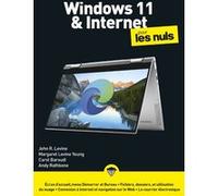 Windows 11 et Internet Mégapoche Pour les Nuls John R. Levine (Auteur), Andy Rathbone (Auteur), Margaret Levine Young (Auteur), Carol Baroudi (Auteur)