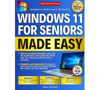 WINDOWS 11 FOR SENIORS MADE EASY: THE COMPLETE STEP-BY-STEP GUIDE TO EMAIL, INTERNET, AND PHOTOS-PERFECT FOR ABSOLUTE BEGINNERS AND OLDER ADULTS WITH NO TECH EXPERIENCE MILES