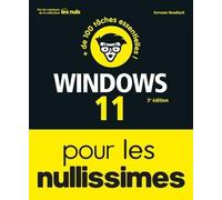 Windows 11 pour les Nullissimes - 3e édition Servane Heudiard (Auteur)