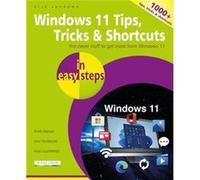 Windows 11 Tips Tricks Shortcuts in easy steps by Nick Vandome Nick Vandome (Auteur)