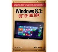 Windows 8.1 out of the Box by Mike Halsey Mike Halsey (Auteur)
