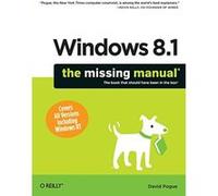 Windows 8.1: The Missing Manual (Missing Manuals) David Pogue (Auteur)