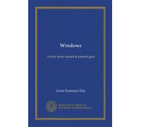 Windows: a book about stained & painted glass