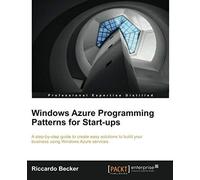 Windows Azure Programming Patterns For Start-Ups