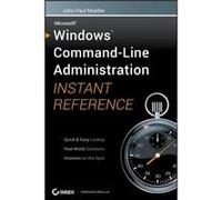Windows Command Line Administration Instant Reference by John Paul Mueller Paperback Book Mueller, John Paul (Auteur)
