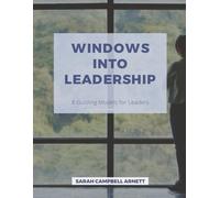 Windows Into Leadership