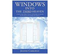 Windows Into The Third Heaven