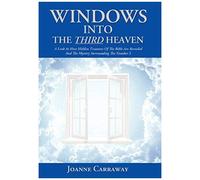 Windows Into The Third Heaven