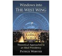 Windows Into The West Wing