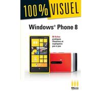100% visuel windows phone 8 - Nicolas Boudier-Ducloy - Micro Application - broché - Manuel
