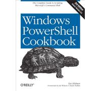 Windows PowerShell Cookbook 3e.