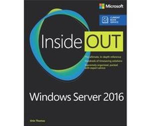 Windows Server 2016 Inside Out by Orin Thomas Orin Thomas, (Auteur)