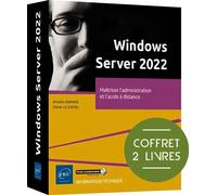 Windows Server 2022 - Coffret de 2 livres : Maîtrisez l'administration et l'accès à distance - Armelin Asimane - Eni Editions - Coffret - Manuel