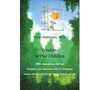 Windows to Our Children: 2nd Edition