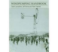 Windpumping Handbook by Peter Fraenkel Jeff Kenna, Peter Fraenkel, Sarah Lancashire (Auteur)