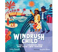 Windrush Child: The Tale Of A Caribbean Child Who Faced A New Horizon