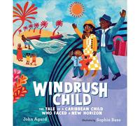 Windrush Child: The Tale Of A Caribbean Child Who Faced A New Horizon