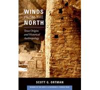 Winds From The North: Tewa Origins And Historical Anthropology