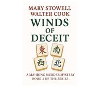 Winds of Deceit: A Mahjong Murder Mystery Book Two in the Series