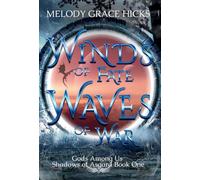 Winds of Fate Waves of War: Shadows of Asgard Book One