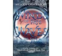 Winds of Fate Waves of War: Shadows of Asgard Book One