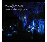 Winds of Fire - Live at the Garden Gate