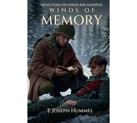 WINDS OF MEMORY: REFLECTIONS OF HONOR AND SACRIFICE