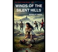 Winds Of The Silent Hills (The Silent Echoes Series)
