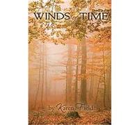 Winds of Time Karen Field (Auteur)