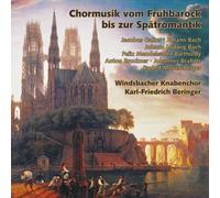 Windsbacher Knabenchor : Chormusik Vom Frühbarock Bis Zur Spätromantik