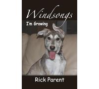 Windsongs: I’m Growing