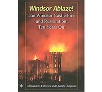 Windsor Ablaze! Alexandra Brown, Charles Chapman (Auteur)