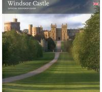 Windsor Castle: Official Souvenir Guide