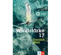 Windstärke 17: Prüfungskonforme Schulausgabe