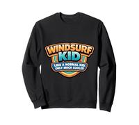 Windsurf Kid Like A Normal Kid Only Cooler Windsurf Boys Sweatshirt