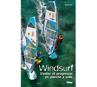 Windsurf Benoît Roux (Auteur)