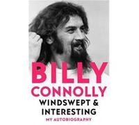 Windswept Interesting by Billy Connolly Billy Connolly (Auteur)