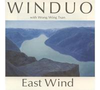 Winduo & Wong Wing Tsan - East Wind [Import]