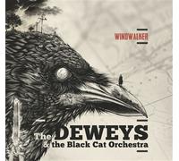Deweys, the & the Black Cat Orchestra - Windwalker